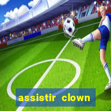 assistir clown (2014 dublado mega filmes)